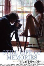 Still Life of Memories (2021)