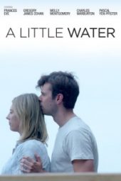 A Little Water (2019) A Little Water (2019)