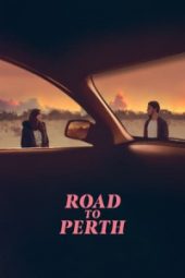Road to Perth (2022) Road to Perth (2022)