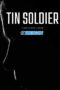 Tin Soldier (2025) Sub Tin Soldier (2025) Sub