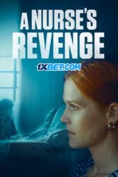A Nurse's Revenge (2024) Dub