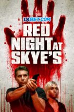 Red Night at Skye's (2024) Dub