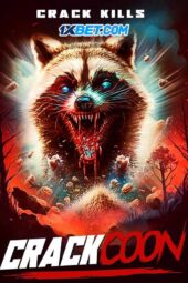 Crackcoon (2024) Dub