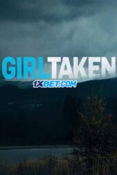 Girl Taken (2025) Dub