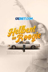 Hellbent on Boogie (2025) Dub