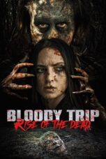 Bloody Trip: Rise of the Dead (2025) Sub
