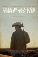 Fall Is a Good Time to Die (2025) Sub